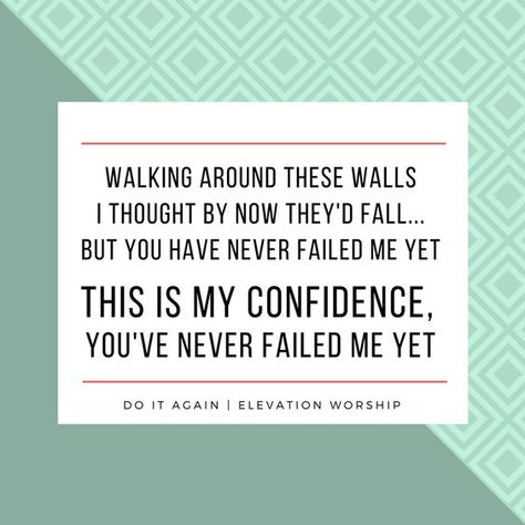 Missylisha: Waiting Do It Again Elevation Worship, I Am Forgiven, Christian Music Lyrics, Church Bulletin Covers, Elevation Church, Elevation Worship, Worship Lyrics, God's Not Dead, Great Is Your Faithfulness