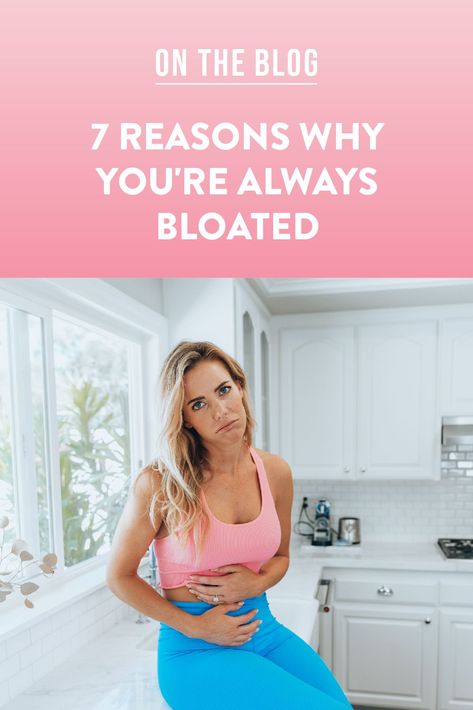 7 Reasons Why You're Always Bloated Why Am I So Bloated, Get Rid Of Bloated Stomach, Always Bloated, How To Debloat, Bloated Belly Remedies, Hygiene Hacks, Love Sweat Fitness, Bloated Stomach, Wake Up In The Morning