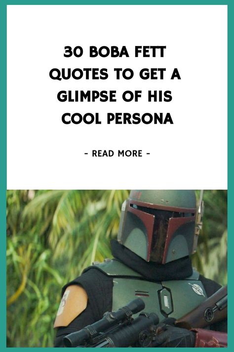 30 Boba Fett Quotes to Get a Glimpse of His Cool Persona https://www.quoteambition.com/boba-fett-quotes Boba Fett Meme, Boba Fett Quotes, Star Wars Boba Fett Art, Mandalorian Quotes, Boba Fett Art, Boba Fett Mandalorian, Bobba Fett, Jango Fett, Star Wars Quotes