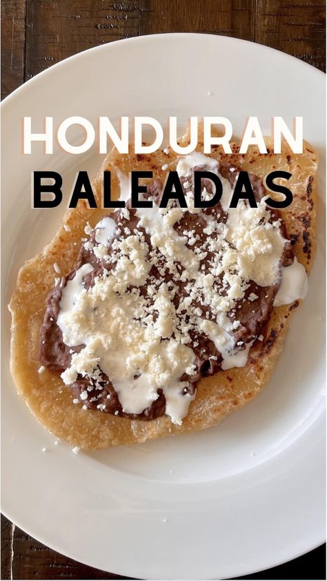 Baleadas Honduras Recipe, Honduran Baleadas, Baleadas Honduras, Beans And Cheese, Avocado Eggs, Dough Balls, Perfect Breakfast, Tasty Recipes, Lunch Ideas