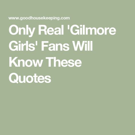 Only Real 'Gilmore Girls' Fans Will Know These Quotes Gilmore Girls Senior Quotes, Best Gilmore Girls Quotes, Funny Gilmore Girls Quotes, Emily Gilmore Quotes, Gilmore Girl Quotes, Lorelei Gilmore Quotes, Gilmore Girls Quotes Funny, Rory Gilmore Quotes, Lorelai Gilmore Quotes