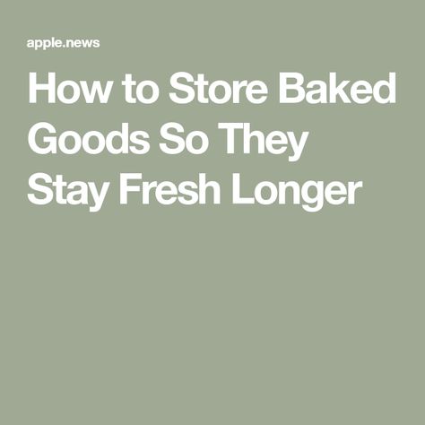 How to Store Baked Goods So They Stay Fresh Longer How To Store Homemade Bread, Baking Storage, Baked Pretzels, Diy Mixes, Baking Hacks, How To Store Bread, Baked Rolls, Easter Bread, Bread Storage