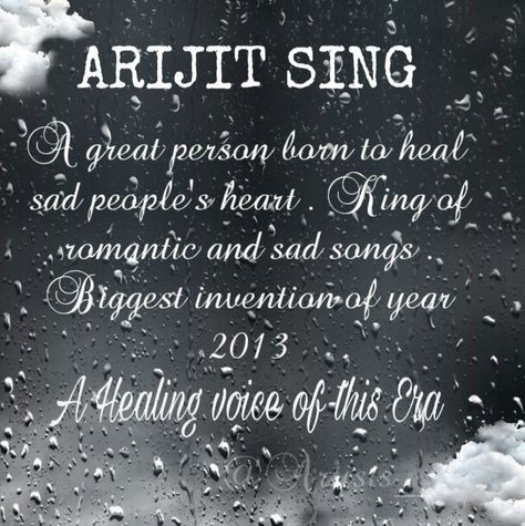 Arijit Singh Quotes, Arijit Singh, Chalkboard Quote Art, Singing, Healing, Songs, Birthday, Quotes, Pins