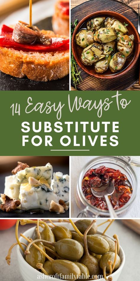 Pinterest graphic with text and collage of ingredients used to substitute for olives. Recipes With Olives, Olive Appetizers, Olive Oil Substitute, Easy Recipes To Try, Olive Appetizer, Marinated Olives, Olive Recipes, Food Substitutions, Black Olives