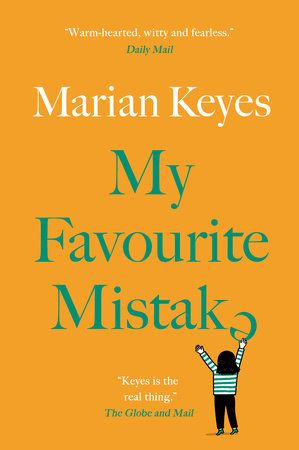 My Favourite Mistake by Marian Keyes | Penguin Random House Canada Irish Town, Sunday Humor, Marian Keyes, Writer Humor, Apartment In New York, Midlife Crisis, Old Flame, Mid Life Crisis, The Big Apple