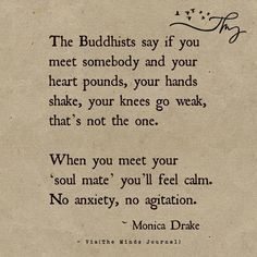 Drake Quotes, Soul Mate Love, Buddha Quotes Inspirational, Buddhist Quotes, Soul Mates, Soulmate Quotes, Buddha Quote, Buddha Quotes