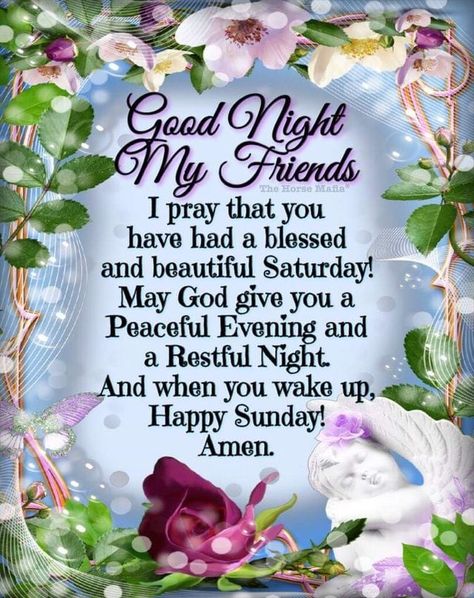 Saturday Good Night, Good Night Motivational Quotes, Evening Blessings, Saturday Morning Quotes, Evening Prayers, Good Night Quotes Images, Good Night My Friend, Saturday Blessings, Bedtime Prayers