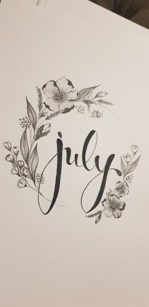 July🌸 July Calligraphy, Pen Lettering, Birthday Doodle, Brush Pen Lettering, Pen Art Work, Notebook Ideas, July Birthday, 8th Grade, Pen Art