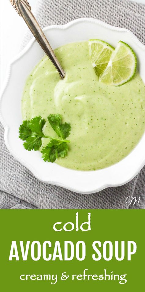 Avocado Soup Recipes, Chilled Soup Recipes, Whole30 Soup Recipes, Cold Appetizers Easy, Cold Soup Recipes, Cold Soups, Avocado Soup, Chilled Soup, Summer Soup