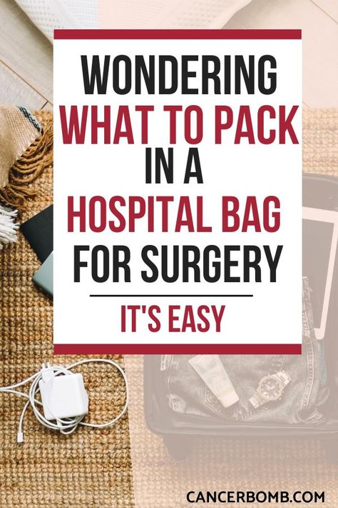 Bag packed with clothes, cell chargers- text says wondering what to pack in a hospital bag for surgery It's easy Hospital Bag Checklist Uk, Shoulder Surgery Recovery, Hospital Packing List, Kidney Surgery, Hospital Bag List, Hospital List, Hospital Checklist, Packing Hospital Bag, Preparing For Surgery