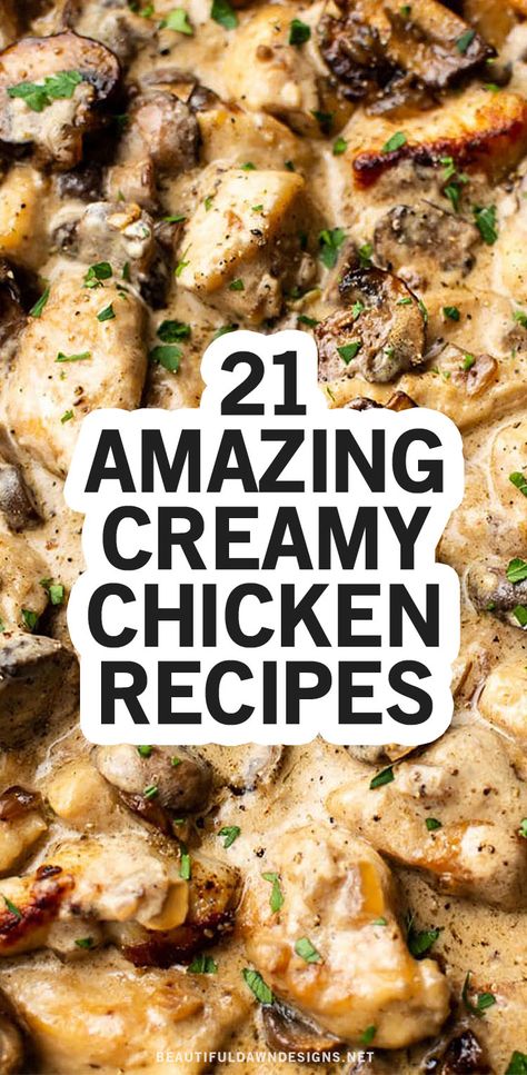 Best Creamy Chicken Recipe, Creamy Chicken Dishes For Dinner, Creamy Chicken Dinner Ideas, Chicken And Heavy Cream Recipes Dinners, Creamy Oven Chicken Recipes, Creamy Chicken Recipes With Heavy Cream, Creamy Chicken Dishes, Creamy Chicken Tenderloin Recipes, Creamed Chicken Recipes