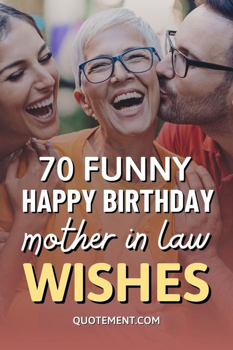 If your mother-in-law’s birthday is just around the corner, these funny happy birthday mother in law wishes will help you create the best birthday card ever! Birthday Wishes For Mom In Law, Mother In Law Birthday Card Message, Birthday Card For Mother In Law, Happy Birthday Mother In Law Quotes, Birthday Wishes For Mother In Law, Mother In Law Birthday Quotes, Birthday Wishes For Mum, Happy Birthday Mother In Law, Happy 60th Birthday Images