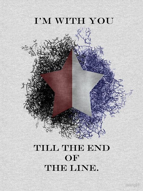 "I'm with you till the end of the line" T-Shirts & Hoodies by morigirl | Redbubble Captain America Tattoo, Marvel Background, Oh Captain My Captain, Bucky And Steve, End Of The Line, Marvel Quotes, Bucky Barnes Winter Soldier, Avengers Wallpaper, Loki Marvel