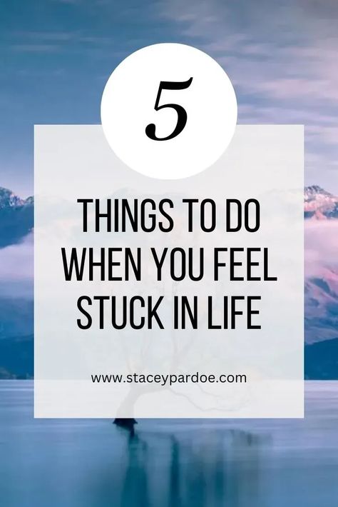 Help, I Feel Stuck in Life! (5 Ways to Get Unstuck) - Stacey Pardoe I Feel Stuck, Feeling Stuck In Life, Stuck In Life, Proverbs 11, I Need Jesus, Get Unstuck, Faith Blogs, Becoming A Better You, Feel Stuck