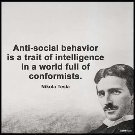 Tesla Quotes, Anti Social Behaviour, Stoicism Quotes, Stoic Quotes, Historical Quotes, Philosophical Quotes, Literature Quotes, Interesting Quotes, Nikola Tesla