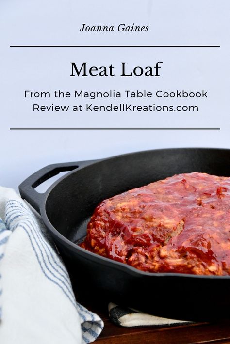 Joanna Gaines recipe for Meat Loaf from the Magnolia Table Cookbook is my new go to! Read all about it at KendellKreations.com Meatloaf Recipes Joanna Gaines, Magnolia Table Meatloaf Recipe, Meatloaf Joanna Gaines, Magnolia Meatloaf Recipe, Magnolia Table Meatloaf, Joanna Gaines Dutch Oven Recipes, Joanna Gaines Lasagna Recipe, Joanna Gaines Meatloaf Recipe, Joanna Gaines Recipes Breakfast