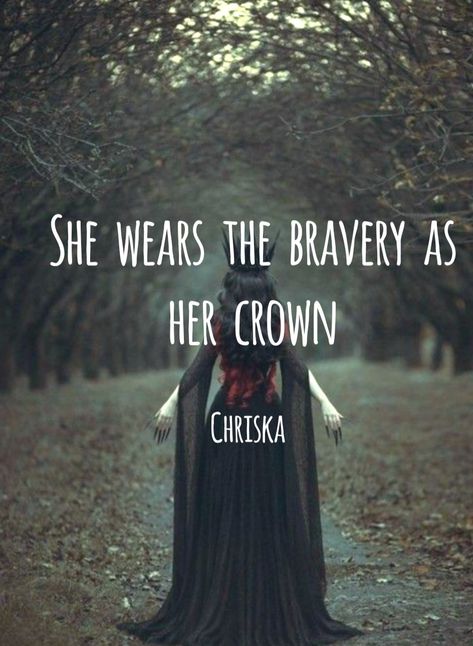 It is a girl wearing a crown. Quotes Brave Women, Quotes About Fierce Women, Quotes About Brave Women, She Is A Warrior Quotes, Brave Woman Quotes, Quotes About Being Brave, Warrior Princess Aesthetic, Queen Quotes Sassy, Brave Girl Quotes