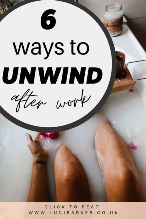 Unwind After Work, Time Management Tips For Work, Time Organization, Taking Control Of Your Life, House Management, Ways To Be Productive, Ways To Unwind, How To Be More Organized, Productive Lifestyle