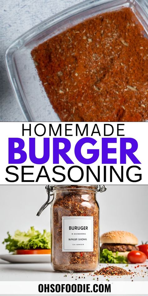 Text reads Homemade Burger Seasoning Homemade Burger Seasoning, Smash Burger Seasoning, Burger Seasoning Recipe, Hamburger Seasoning Recipe, Burger Recipes Seasoning, Homemade Burger Patties, How To Make Burgers, Easy Homemade Burgers, Best Homemade Burgers