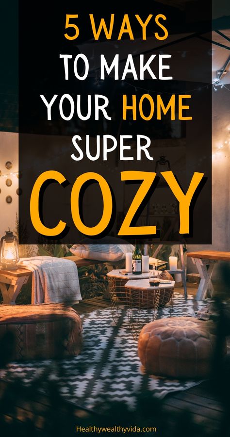 Make Home Feel Cozy, How To Make Your Space Cozy, Making Your House Cozy, How To Have A Cozy Home, Winter Living Room Decor Cozy Comfy, How To Create A Cozy Home, Cozy Warm Home Aesthetic, How To Make Home Cozy, How To Make Your House Cozy