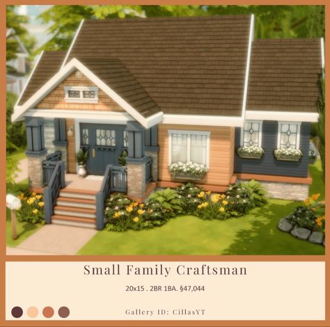 Sims 4 Houses Starter Home, Sims Craftsman House, Starter Sims House, Suburban Tiny Home Sims 4, Sims Small House Ideas, Sims 4 Houses 2 Bedroom, Sims Bungalow, Sims 4 Craftsman House, Small Suburban House Exterior