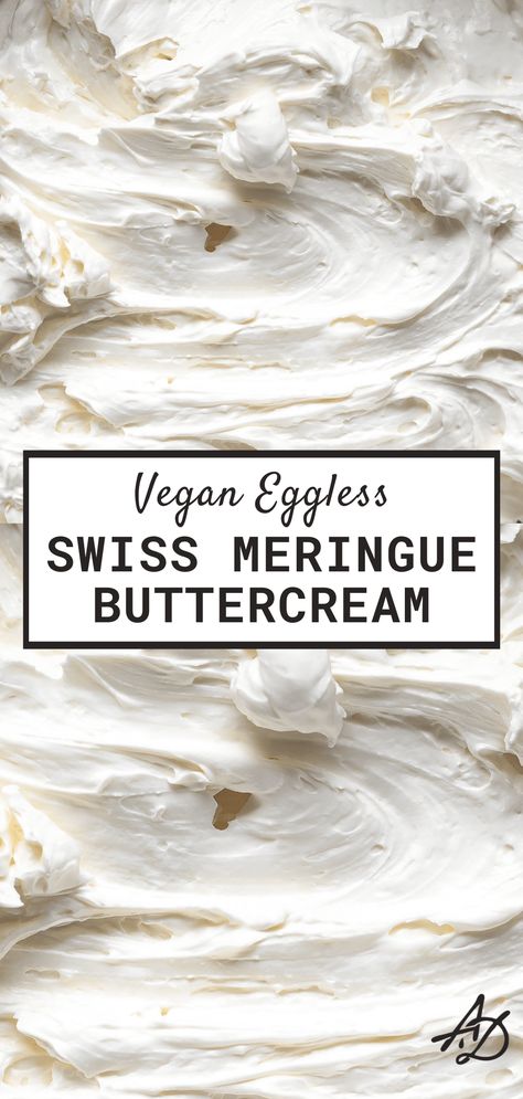 Vegan Swiss Meringue Buttercream - Eggless and Dairy Free Vegan Meringue, Vegan Buttercream, Vegan Frosting, Vegan Baking Recipes, Vegan Cake Recipes, Vegan Bakery, Meringue Buttercream, Sheet Cakes, Swiss Meringue Buttercream