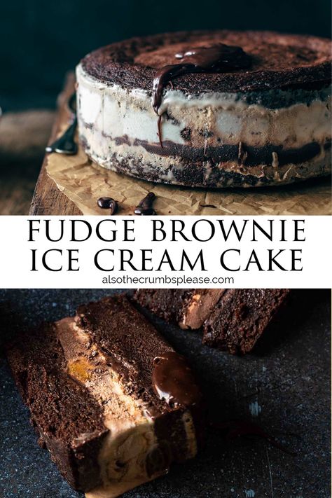 Best Ice Cream Cake, Brownie Ice Cream Cake, Easy Ice Cream Cake, Chocolate Fudge Sauce, Homemade Ice Cream Cake, Ice Cream Cake Recipe, Brownie Ice Cream, Fudge Brownie, Fudge Sauce