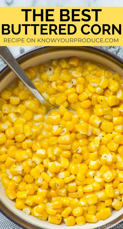 Frozen Corn Recipes, Thanksgiving Corn Recipes, Best Corn Recipe, Canned Corn Recipes, Corn Side, Buttery Corn, Corn Recipes Side Dishes, Butter Corn, Corn Side Dish