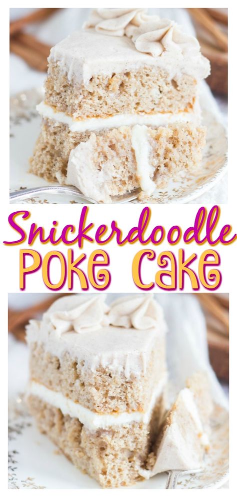 Snickerdoodle Cake, Weight Watcher Desserts, Syrup Cake, Slice Of Cake, Poke Cake Recipes, Poke Cakes, Low Carb Dessert, Sugar Syrup, Poke Cake