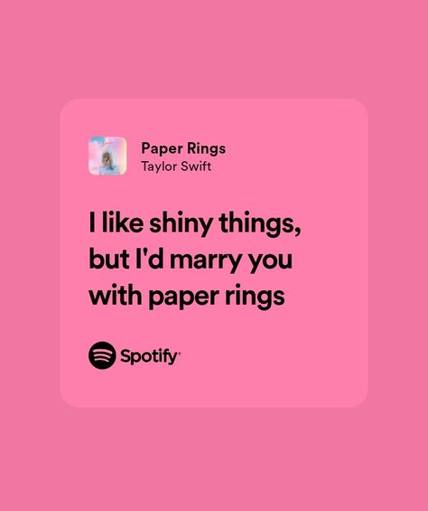 #song #spotify #kesfet #lyrics Paper Rings Spotify Lyrics, Valentines Day Song Lyrics, Song Lyrics That Remind Me Of You Gift, Meaningful Song Lyrics Spotify, Spotify Love Songs Lyrics, Song Lyrics About Him, Paper Rings Spotify, Cute Lyrics For Boyfriend, Romantic Spotify Lyrics