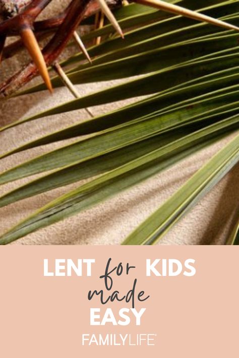 What Is Lent For Kids, Teaching Lent To Kids, Lent For Children, Lent Lessons For Sunday School, What Is Lent Catholic, Lent Sunday School Lessons For Kids, Ash Wednesday For Kids, When Does Lent Start, Lent For Kids