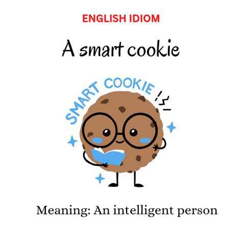 Idiom Drawings, Smart Cookie, English Idioms, Picture Cards, Vocabulary, Meant To Be, Drawings, Quick Saves