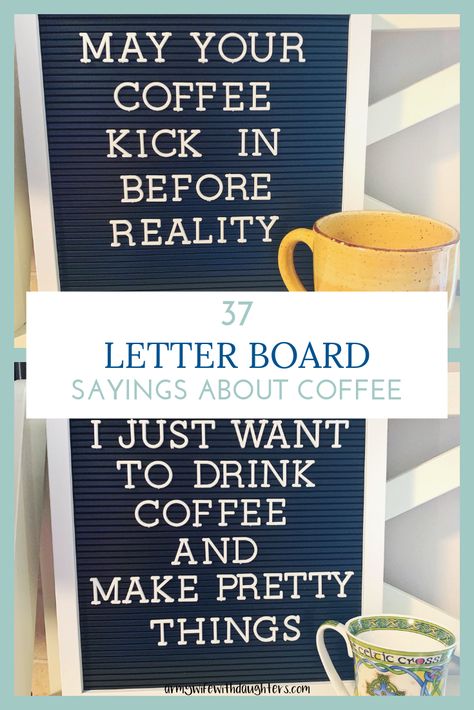 37 Funny sayings for your letter board about coffee. These letter board quotes are perfect for the coffee lover. #decor #letterboard #quotes #sayings #funny #funnyquotes #coffee #coffeelove Letter Board Sayings, Funny Letter Board Quotes, Funny Letter Board, Quotes About Coffee, Taco Quote, Letter Board Quotes, Board Sayings, Message Board Quotes, Coffee Quotes Funny