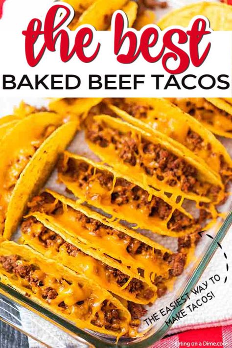 Mexican Meals For A Crowd, Taco For A Crowd, Bakes Tacos, Baked Tacos Beef, Oven Tacos Baked, Mexican For A Crowd, Easy Meals To Feed A Crowd, Tacos Oven Baked, Burritos For A Crowd