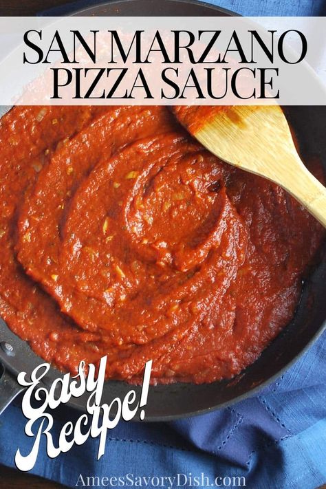 San Marzano Pizza Sauce, Pizza Sauce Easy, Tomato Pizza Sauce, Pizza Oven Recipes, Pizza Aesthetic, Marzano Tomatoes, Pizza Roll, Best Homemade Pizza, Pizza Sauce Recipe