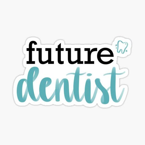 Future dentist sticker perfect for aspiring students! | IG @life.with.ankita | Redbubble Artist @artkita #dentist #dentalstudent #aesthetic #career Future Dentist Sticker, Future Dentist Wallpaper, Dentistry Stickers, Dental Student Aesthetic, Dentist Aesthetic, Dentistry Quotes, Dentist Stickers, Aesthetic Career, Dental Stickers