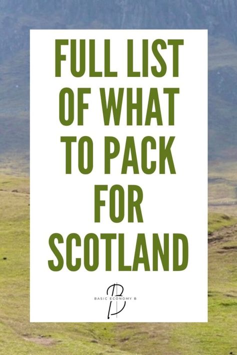 Scotland Packing List - How to Pack Smart for Your Trip Packing For Scotland, Scotland In May, Scotland Packing List, Scotland Vacation, Waterproof Crossbody Bag, Packing Guide, Road Trip Adventure, Carry On Suitcase, Isle Of Skye