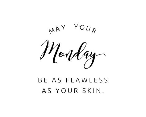 ɪɴᴅɪᴇ ɢᴏᴀᴛ on Instagram: “Happy Monday y'all! ☕️ ⠀⠀⠀⠀⠀⠀⠀⠀⠀ ⠀⠀⠀⠀⠀⠀⠀⠀⠀ What great things do you have planned this week? We'd love to hear! ⠀⠀⠀⠀⠀⠀⠀⠀⠀ ⠀⠀⠀⠀⠀⠀⠀⠀⠀ #monday…” Monday Spa Quotes, Monday Motivation Skincare, Monday Skincare Quotes, November Esthetician Posts, Monday Aesthetic Instagram, Skincare Captions, Monday Aesthetic, Skin Care Quotes, Brow Quotes