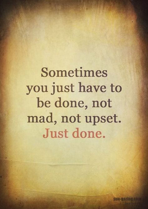 Actually, grateful he was such an @$$ and gave me all the incentive I needed to FINALLY be DONE, stress-free, drama-free, with free time/ my time to do what I want, when I want to do it!!!!! I am thankful EVERYDAY that he isn't here to ruin my days and my life anymore!!!!! Life Quotes Love, Quotable Quotes, Inspiring Quotes About Life, A Quote, Meaningful Quotes, The Words, Great Quotes, Wisdom Quotes, True Quotes