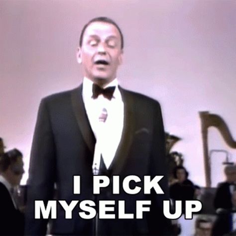 I Pick Myself Up And Get Back In The Race Frank Sinatra GIF - I Pick Myself Up And Get Back In The Race Frank Sinatra Thats Life - Discover & Share GIFs I Pick, Get Back, Frank Sinatra, Animated Gif, Cool Gifs, Gif, Movie Posters, Fictional Characters