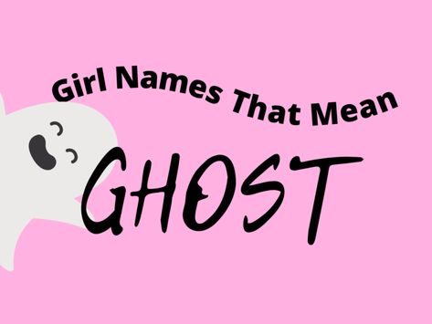 Ghosts and spirits are often revered in certain parts of society. They are intriguing and bring a bit of curiosity. If you're looking to give your daughter a name with similar qualities, peruse this list of girl names that mean ghost. Each is both feminine and impactful! #girlnames #babynames Ghost Names Ideas, Names Meaning Ghost, Names That Mean Ghost, Ghost Names, Ghost Girl, Names Starting With A, Beautiful Baby Girl Names, Feminine Names, List Of Girls Names