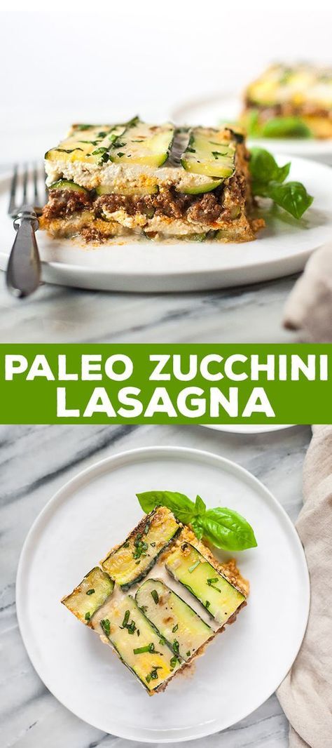 Low Carb No Dairy, Paleo Lasagna, Paleo Casserole, Paleo Food List, Paleo Zucchini, Paleo Meal Prep, Paleo Dishes, Italian Comfort Food, Zucchini Lasagna