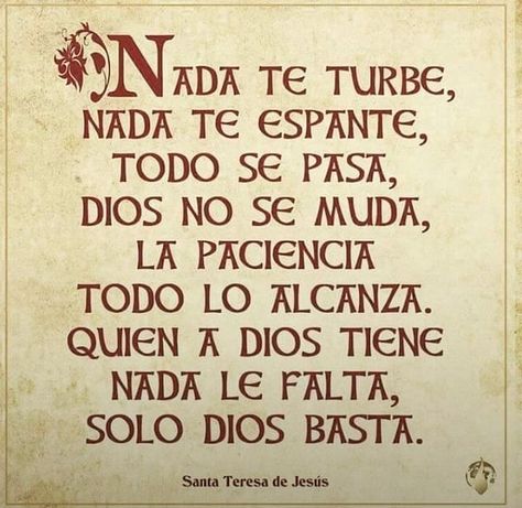 Sólo Dios Basta! Oración de Santa Teresa de Jesús! Rush Quotes, Giving Thanks To God, Catholic Prayers, Quotes And Notes, God Loves Me, Catholic Faith, Christian Quotes, Gods Love, Rush