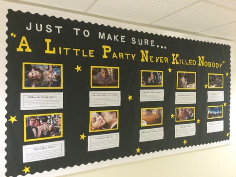 Tips on safe partying based on the Great Gatsby theme. RA Decorations at University of Miami. Bulletin board. Great Gatsby Classroom Decor, Great Gatsby Bulletin Board, The Great Gatsby Theme, Ra Decorations, 20s Theme, English 101, School Thoughts, Dorm Themes, Ra Bulletin Boards