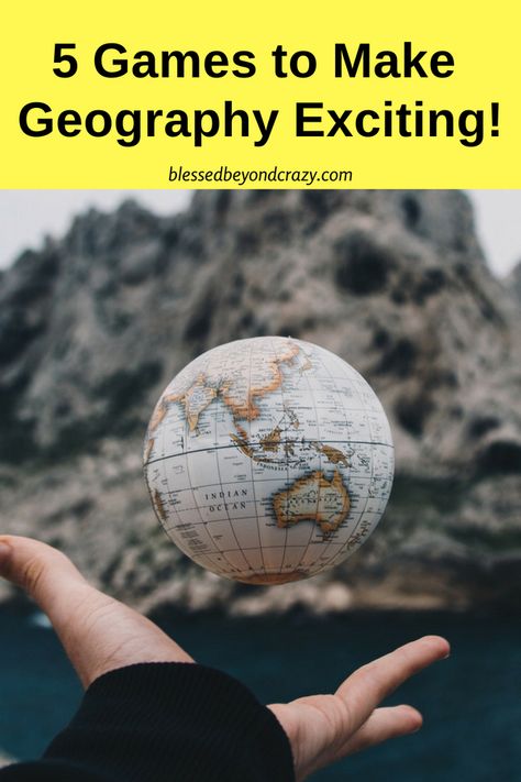 5 Games to make Geography Exciting! - Blessed Beyond Crazy Geography Games For Kids, Major In College, Geography Classroom, Geography Games, Games To Make, Geography Activities, History Major, Homeschool Geography, Map Skills