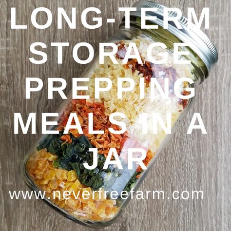 Long Term Storage Prepping Meals In A Jar – Never Free Farm Shtf Recipes, Dry Soup Mix Recipes, Homestead Canning, Mason Jar Meal Prep, Dehydrating Recipes, Mason Jar Mixes, Emergency Food Kit, Instant Meals, Food Kit