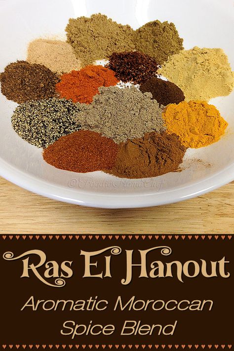 Ras El Hanout - Moroccan Spice Blend - Foodie Home Chef Moroccan Spice Blend, Kitchen Magick, Spice Rubs, Homemade Spice Mix, Spice Blends Recipes, Tagine Recipes, Spice Mix Recipes, Moroccan Spices, Homemade Spice Blends