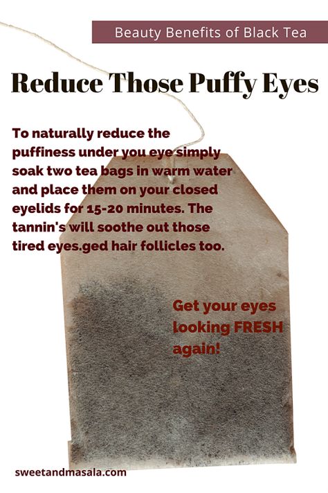 reduce eye puffiness with tea bags! Tea Bags For Eyes, Teabags For Eyes, Used Tea Bags, Eye Puffiness, Healing Tea, Black Tea Bags, Beauty Tricks, Tea Benefits, Tired Eyes