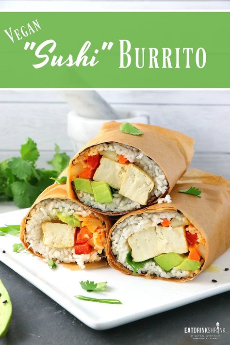 Vegan Sushi Burritos - Labeless Nutrition Best Sushi Rolls, Sushi Burrito, Mediterranean Spices, Vegan Wraps, Vegan Sushi, Burritos Recipe, Vegan Lunches, Best Sushi, Sushi Rice