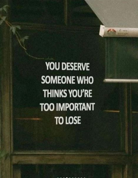 You deserve someone who thinks you're too important to lose. #instagram #love #photography #pinterest #pineterestlife #art Losing Hope Quotes, You Deserve Better Quotes, I Deserve Better Quotes, Deserve Better Quotes, Know Your Worth Quotes, Dont Deserve You, You Dont Deserve Me, Dont Love Me, Worth Quotes